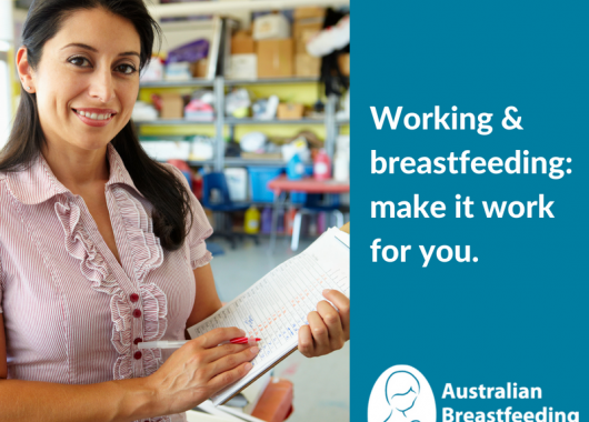 working and breastfeeding: make it work for you 