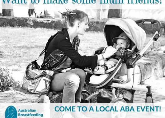 Picture of a mum tending to her baby in a pram. Words " want to meet mum friends? come to a local ABA event!"
