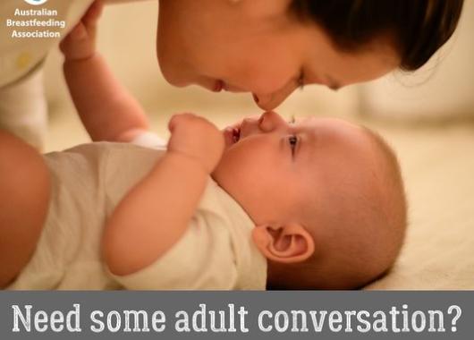 Mum touching noses with her young baby whilst text says "Need some adult conversation"