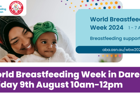 A mother and baby with the text "World Breastfeeding Week in Darebin - Friday 9th August 10am - 12pm