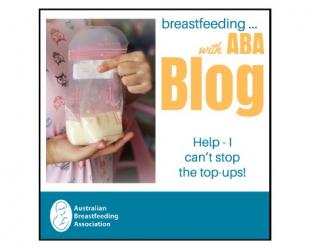 Breastfeeding ... with ABA blog. Help - I can't stop the top-ups!