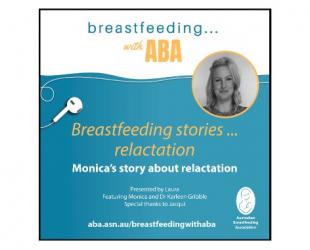Breastfeeding ... with ABA podcast. Breastfeeding stories ... relactation.