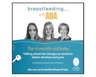 Breastfeeding ... with ABA podcast. The 4-month-old baby.