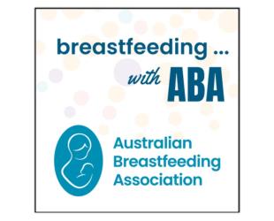 Breastfeeding ... with ABA. Australian Breastfeeding Association logo.